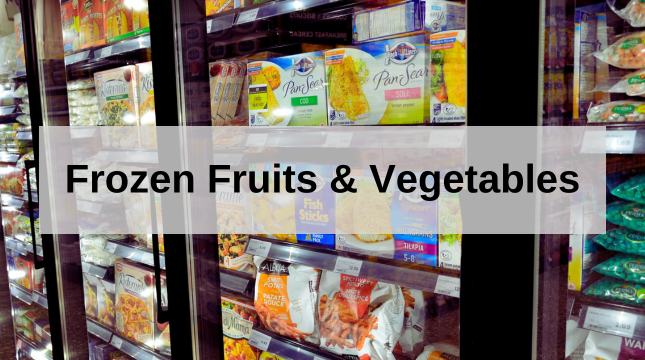 Frozen Fruits and Vegetables