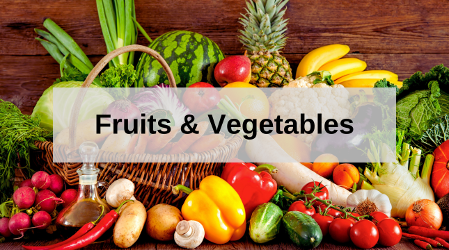 Fruits & Vegetables