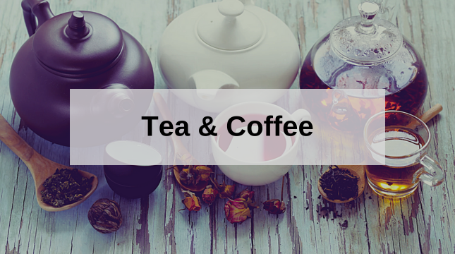 Tea & Coffee